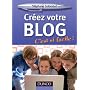 Cr�ez votre blog ...c'est si facile