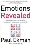 Emotions Revealed: Recognizing Faces and Feelings to Improve Communication and Emotional Life