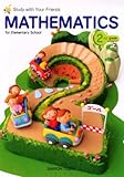 Mathematics for elementary school (2nd grade Vol.2) (Study with your friends)-