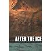 After the Ice: A Global Human History 20,000-5000 BC: A Global Human History, 20,000-5,000 BC