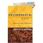 The Environmental Case: Translating Values Into Policy, 2nd Edition by Layzer J