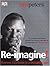 Reimagine!: Business Excellence in a Disruptive Age