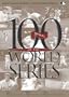 Major League Baseball - 100 Years of the World Series