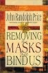 Removing the Masks That Bind Us