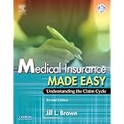 Click here to buy Medical Insurance Made Easy: Understanding the Claim Cycle by Jill Brown RN CPC CPC- H.