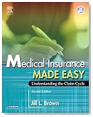 Medical Insurance Made Easy: Understanding the Claim Cycle, 2e