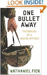 One Bullet Away: The making of a US M...