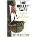 One Bullet Away: The Making of a US Marine Officer