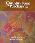 Quantity Food Purchasing (5th Edition)