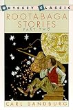 Rootabaga Stories (More Rootabaga Stories)