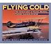 Search : Flying Cold: The Adventures of Russel Merrill, Pioneer Alaskan Aviator