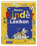 Meyers Kinderlexikon: Fuer die Vor- und Grundschule. 1000 Begriffe