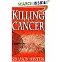 Killing Cancer: The Jason Winter's Story