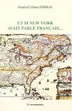 Et si New York avait parlé français...
