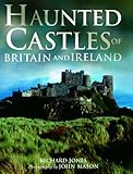 Haunted castles of Britain and Ireland