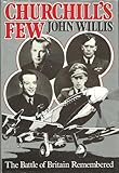 Churchill's few : the Battle of Britain remembered