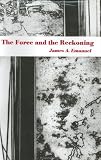 The Force and the Reckoning
