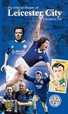Review Leicester City Fc  / Leicester City FC - The Official History Of Leicester City Football Club