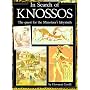 In Search of Knossos : The quest for the Minotaur's labyrinth