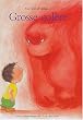 Grosse Col�re