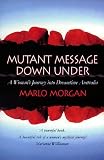 Mutant Message Down Under