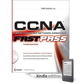 CCNA: Cisco Certified Network Associate: Fast Pass