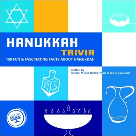 Hanukkah Trivia: 150 Fun and Fascinating Facts About Hanukkah
