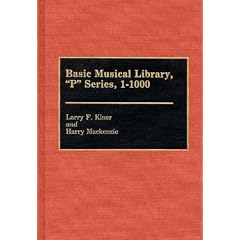 Basic Musical Library, "P" Series, 1-1000 (Discographies)