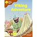 Oxford Reading Tree: Stage 8: Storybooks (Magic Key): Viking Adventure (Oxford Reading Tree)