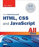 Sams teach yourself HTML, CSS, and JavaScript all in one