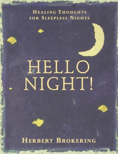 Hello Night!: Healing Thoughts for Sleepless Nights