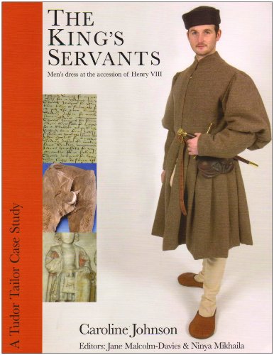 The King's Servants: Men's Dress at the Accession of Henry VIII