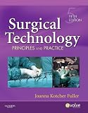Surgical Technology: Principles and Practice