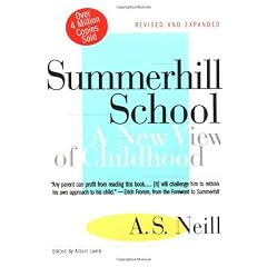 Summerhill School: A New View of Childhood