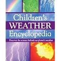 Children's Weather Encyclopedia: Discover the Science Behind Our Planet's Weather (Mini Children's Reference)