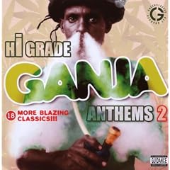 Hi-Grade Ganja Anthems Vol 2
