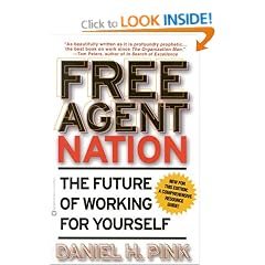 Free Agent Nation: The Future of Working for Yourself