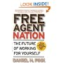 Free Agent Nation: The Future of Working for Yourself