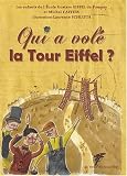 Qui a vol� la Tour Eiffel ?