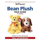 Warman's Bean Plush Field Guide: Values and Identification by Dan Brownell