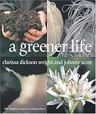 Books : A Greener Life: A Modern Country Compendium