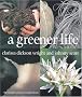 A Greener Life: A Modern Country Compendium