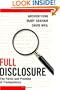 Full Disclosure: The Perils and Promise of Transparency