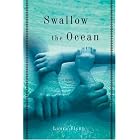 Swallow the Ocean: A Memoir by Laura M. Flynn