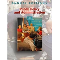 Annual Editions: Public Policy and Administration, 9/e