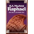 Raphael by R. A. MacAvoy