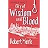 City of Wisdom and Blood: Fortunes of France: Volume 2