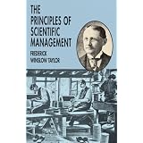 The Principles of Scientific Managementpar Frederick Winslow Taylor