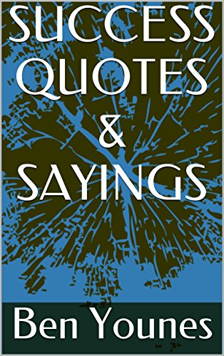 SUCCESS QUOTES & SAYINGS