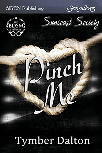 pinch me suncoast society siren publishing sensations